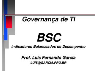 Governança de TI BSC Indicadores Balanceados de Desempenho