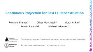 Continuous Projection for Fast L1 Reconstruction