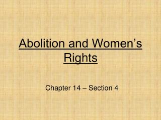 Abolition and Women’s Rights