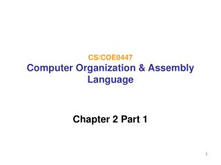 CS/COE0447 Computer Organization &amp; Assembly Language