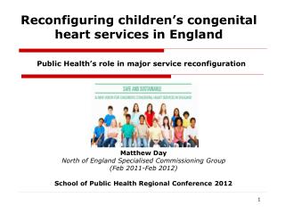 Reconfiguring children ’ s congenital heart services in England