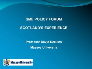 SME POLICY FORUM SCOTLAND’S EXPERIENCE