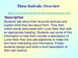 Three festivals: Overview