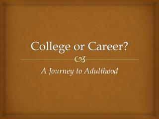 College or Career?