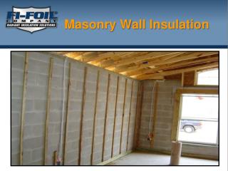 Masonry Wall Insulation