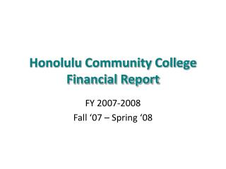 Honolulu Community College Financial Report