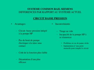 SYSTEME COMMON RAIL SIEMENS DIFFERENCES PAR RAPPORT AU SYSTEME ACTUEL CIRCUIT BASSE PRESSION