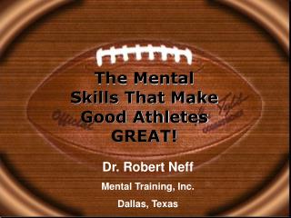 The Mental Skills That Make Good Athletes GREAT!