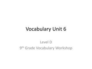 Vocabulary Unit 6