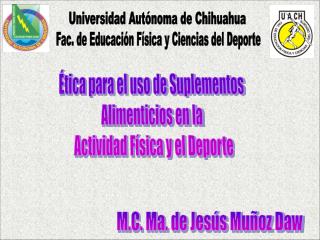 M.C. Ma. de Jesús Muñoz Daw