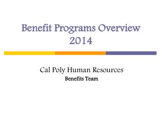 Benefit Programs Overview 2014