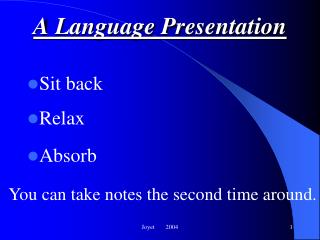 A Language Presentation