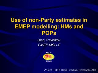 Use of non-Party estimates in EMEP modelling: HMs and POPs