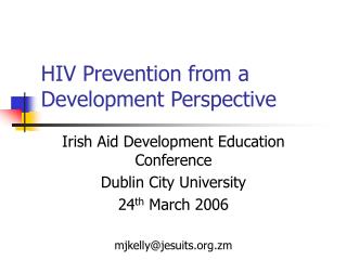 HIV Prevention from a Development Perspective