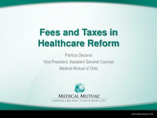 Fees and Taxes in Healthcare Reform