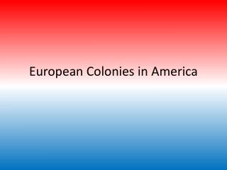 European Colonies in America