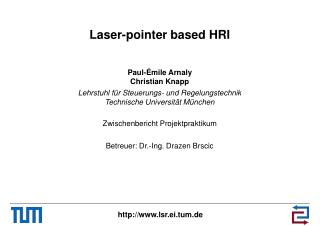 Laser-pointer based HRI