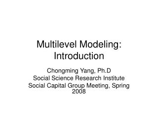 Multilevel Modeling: Introduction