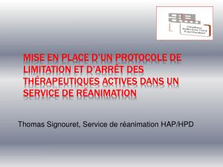 Thomas Signouret, Service de réanimation HAP/HPD