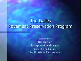 The Dalles Pavement Preservation Program