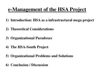 e-Management of the HSA Project