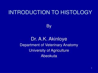 INTRODUCTION TO HISTOLOGY