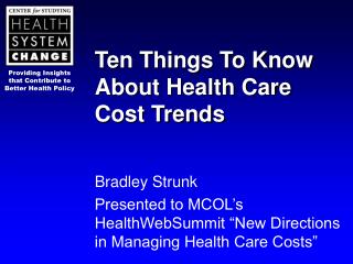 Ten Things To Know About Health Care Cost Trends