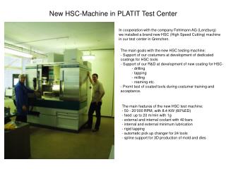 New HSC-Machine in PLATIT Test Center
