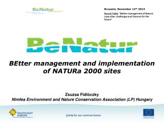 BEtter management and implementation of NATURa 2000 sites