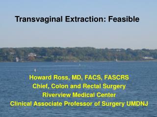 Transvaginal Extraction: Feasible
