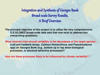 Integration and Synthesis of Georges Bank Broad-scale Survey Results, A Brief Overview