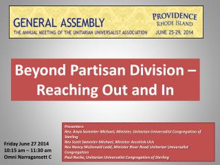 Beyond Partisan Division – Reaching Out and In