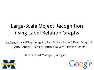 Large-Scale Object Recognition using Label Relation Graphs