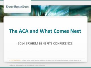 The ACA and What Comes Next