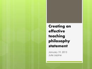 Creating an effective teaching philosophy statement