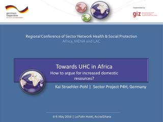 Towards UHC in Africa How to argue for increased domestic resources?