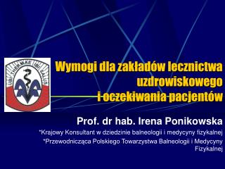 Wymogi dla zakładów lecznictwa uzdrowiskowego i oczekiwania pacjentów