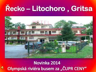 Řecko – Litochoro , Gritsa