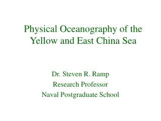 Physical Oceanography of the Yellow and East China Sea