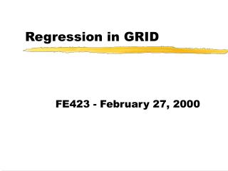 Regression in GRID
