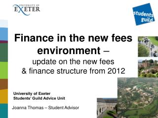 Finance in the new fees environment – update on the new fees &amp; finance structure from 2012