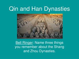 Qin and Han Dynasties