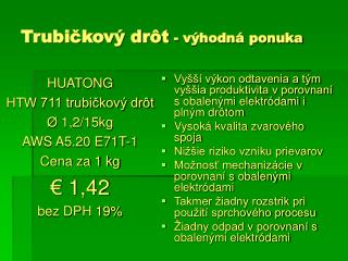 Trubičkový drôt - výhodná ponuka