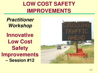 LOW COST SAFETY IMPROVEMENTS