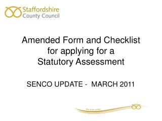 Amended Form and Checklist for applying for a Statutory Assessment