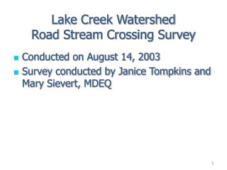 Lake Creek Watershed Road Stream Crossing Survey