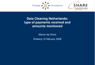 Data Cleaning Netherlands: type of payments received and amounts mentioned