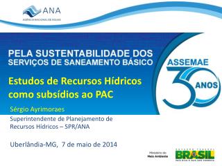 Estudos de Recursos Hídricos como subsídios ao PAC