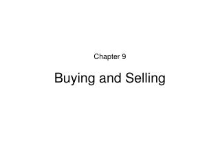 Chapter 9 Buying and Selling
