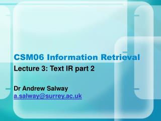 CSM06 Information Retrieval